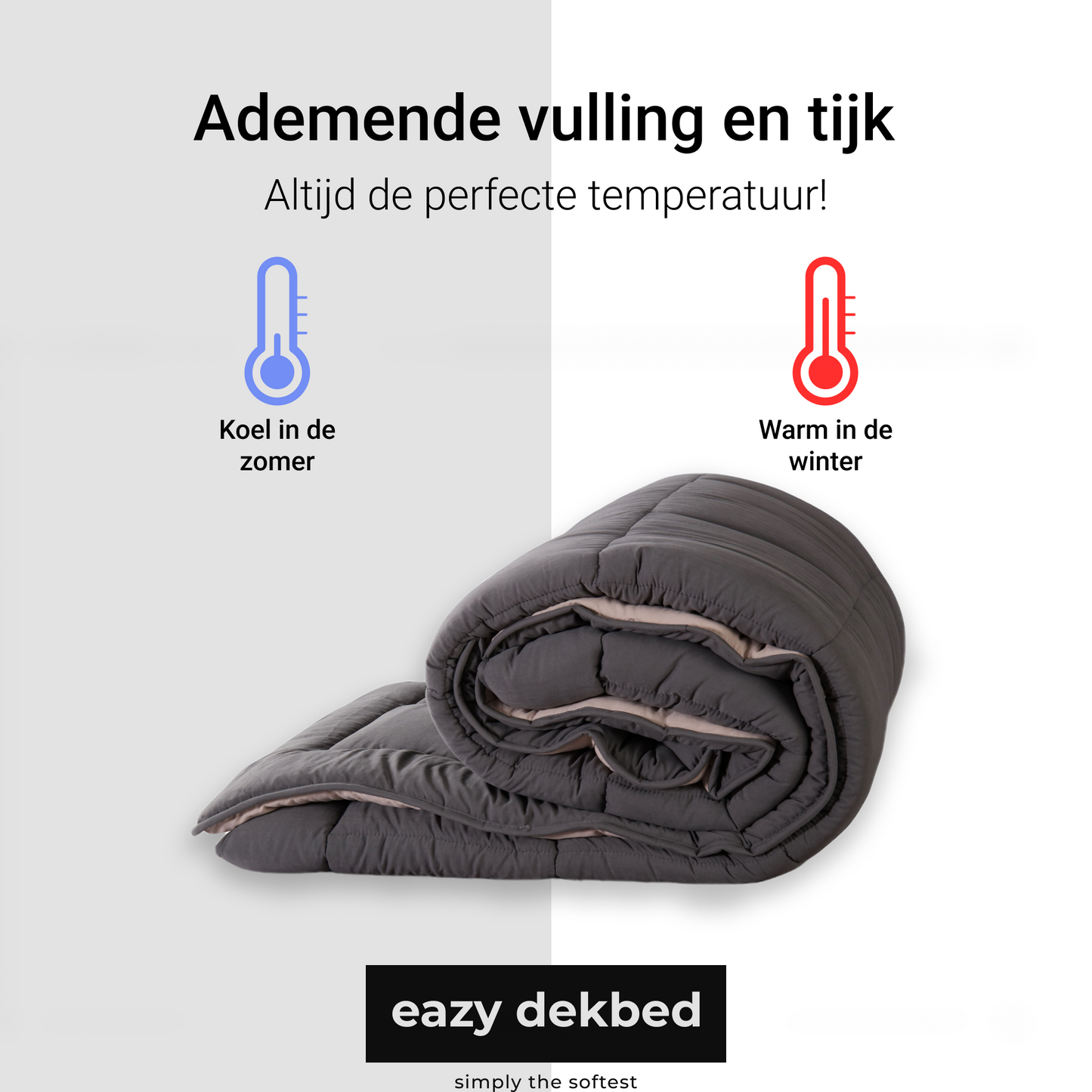 Slaapspeciaal Eazydekbed ® Series - Dekbed - Dekbed zonder overtrek - Hoesloos dekbed - Antraciet/Creme