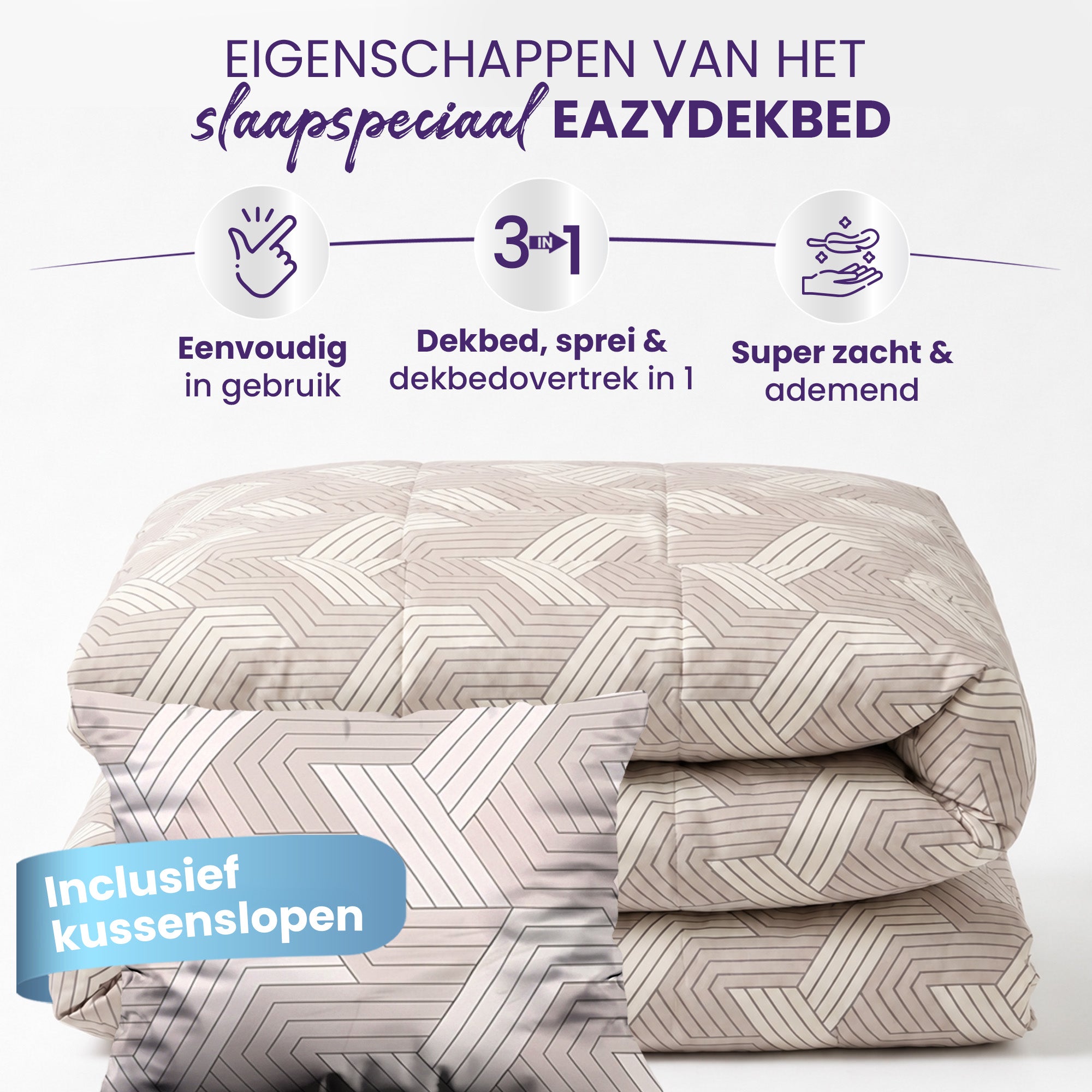 eazydekbed® - All-year - Geo Taupe + Kussenslopen